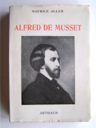 Maurice Allem - Alfred de Musset