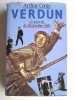 Arthur Conte - Verdun. Ce jour-là, le 24 octobre 1916 - Verdun. Ce jour-là, le 24 octobre 1916