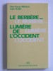 Abbé Vincent Serralda - Le Berbère lumière de l'Occident - Le Berbère lumière de l'Occident