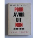 Jean Reimbold - Pour avoir dit non. 1960 - 1966