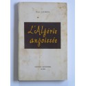 Marc Lauriol - L'Algérie angoissée