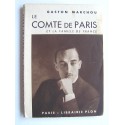 Gaston Marchou - Le Comte de Paris et la famille de France