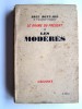Abel Bonnard - Les modérés. Le drame du présent - Les modérés. Le drame du présent