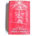 Walter Brant - Qui était Jésus-Christ?