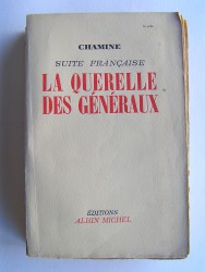 Chamine - Suite française. La querelle des généraux (tome 2)