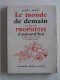 Albert Marty - Le monde de demain vu par les prophètes d'aujourd'hui