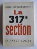 Pierre Schoendoerffer - La 317e section