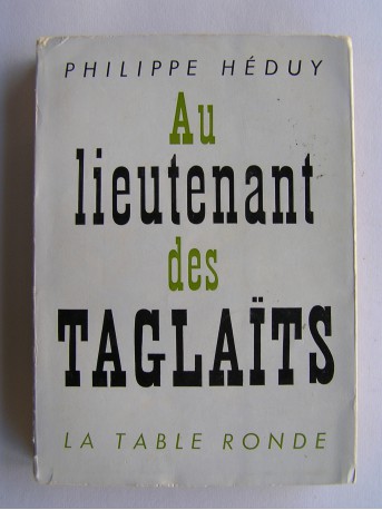 Philippe Héduy - Au lieutenant des Taglaïts