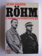 Jean Mabire - Röhm, l'homme qui inventa Hitler
