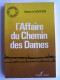 Henri Castex - Les Comités secrets. L'affaire du Chemin des Dames