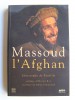 Christophe de Ponfilly - Massoud l'Afghan - Massoud l'Afghan