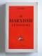 Jean Ousset - Le Marxisme-Léninisme