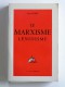 Jean Ousset - Le Marxisme-Léninisme