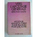 Abbé Louis Coache - Vers l'apostasie générale