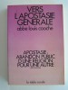 Abbé Louis Coache - Vers l'apostasie générale