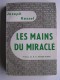 Joseph kessel - Les mains du miracle
