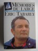 Eric Tabarly - Mémoires du large