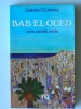 Gabriel Conesa - Bab-El-Oued, notre paradis perdu - Bab-El-Oued, notre paradis perdu