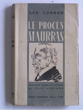 Géo London - Le procès de Charles Maurras