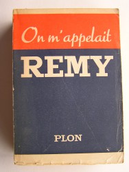 Colonel Rémy - On m'appelait Rémy