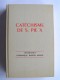 Collectif - Catéchisme de Saint Pie X. N°116 de la revue Itinéraires