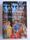 Max Gallo - Les chrétiens. Tome 1. Le manteau du soldat