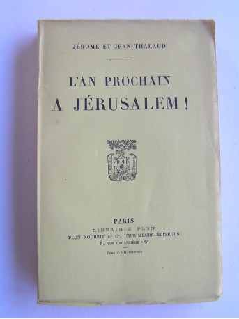 Jérôme et Jean Tharaud - L'an prochain à Jérusalem