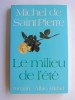 Michel de Saint-Pierre - Le milieu de l'été