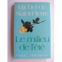 Michel de Saint-Pierre - Le milieu de l'été