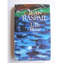 Jean Raspail - L'Ile bleue