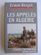 Erwan Bergot - La guerre des appelés en Algérie. La bataille des frontières. Janvier - Mai 1958