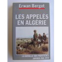 Erwan Bergot - La guerre des appelés en Algérie. La bataille des frontières. Janvier - Mai 1958