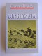 Erwan Bergot - Bir Hakeim. Février - Juin 1942