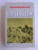 Erwan Bergot - Bir Hakeim. Février - Juin 1942 - Bir Hakeim. Février - Juin 1942