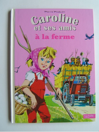 Pierre Probst - Caroline à la ferme