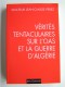 Jean-Claude Pérez - Vérités tentaculaires sur l'O.A.S. et la guerre d'Algérie