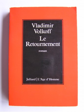 Vladimir Volkoff - Le retournement