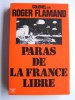Colonel Roger Flamand - Paras de la France Libre - Paras de la France Libre