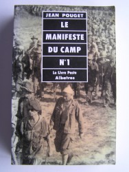 Jean Pouget - Le manifeste du camp n°1
