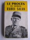 Collectif - Le procès du général Raoul Salan