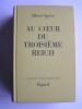 Albert Speer - Au coeur du Troisième Reich - Au coeur du Troisième Reich