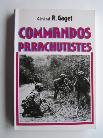 Général Robert Gaget - Commandos parachutistes