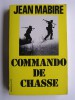 Jean Mabire - Commando de chasse - Commando de chasse