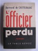 Bertrand de Castelbajac - L'officier perdu - L'officier perdu