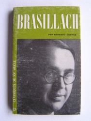 Bernard George - Brasillach