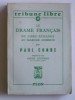 Paul Combe - Le drame français. Du libre-échange au Marché Commun - Le drame français. Du libre-échange au Marché Commun