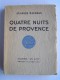 Charles Maurras - Quatre nuits de Provence