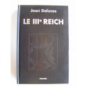 Jean Daluces - Le IIIe Reich