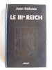 Jean Daluces - Le IIIe Reich - Le IIIe Reich