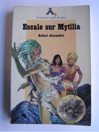 Robert Alexandre - Escale sur Mytilia